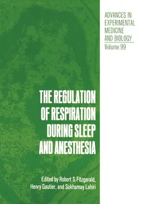 Fitzgerald |  The Regulation of Respiration During Sleep and Anesthesia | Buch |  Sack Fachmedien