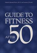 Harris / Frankel |  Guide to Fitness After Fifty | Buch |  Sack Fachmedien