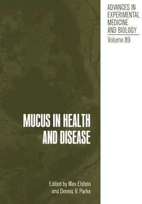 Parke | Mucus in Health and Disease | Buch | 978-1-4613-4174-1 | www.sack.de