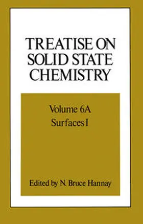 Hannay |  Treatise on Solid State Chemistry | eBook | Sack Fachmedien