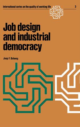 Bolweg | Job design and industrial democracy | Buch | sack.de