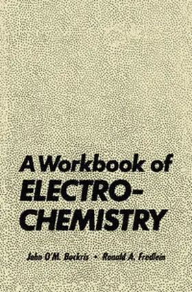 Bockris |  A Workbook of Electrochemistry | eBook | Sack Fachmedien