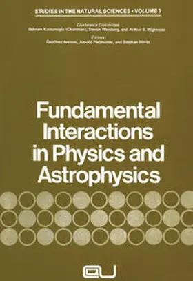 Kursunoglu |  Fundamental Interactions in Physics and Astrophysics | eBook | Sack Fachmedien