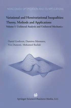 Goeleven / Rochdi / Motreanu |  Variational and Hemivariational Inequalities Theory, Methods and Applications | Buch |  Sack Fachmedien