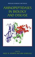 Lendeckel / Hooper |  Aminopeptidases in Biology and Disease | Buch |  Sack Fachmedien