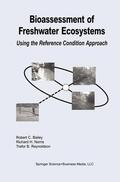 Bailey / Reynoldson / Norris |  Bioassessment of Freshwater Ecosystems | Buch |  Sack Fachmedien