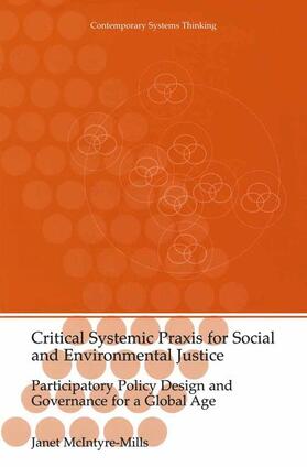 McIntyre-Mills |  Critical Systemic Praxis for Social and Environmental Justice | Buch |  Sack Fachmedien
