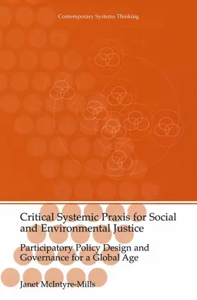 McIntyre-Mills |  Critical Systemic Praxis for Social and Environmental Justice | Buch |  Sack Fachmedien