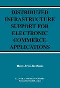 Jacobsen |  Distributed Infrastructure Support for Electronic Commerce Applications | Buch |  Sack Fachmedien