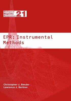 Berliner / Bender |  EPR: Instrumental Methods | Buch |  Sack Fachmedien