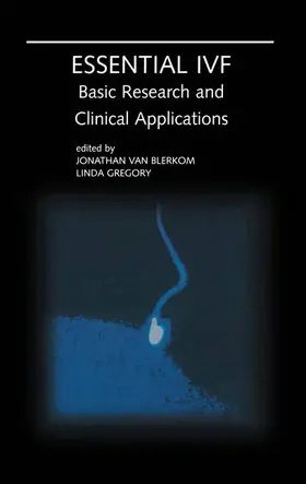 van Blerkom / Gregory |  Essential IVF | Buch |  Sack Fachmedien