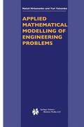 Yatsenko / Hritonenko |  Applied Mathematical Modelling of Engineering Problems | Buch |  Sack Fachmedien