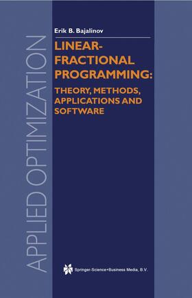 Bajalinov |  Linear-Fractional Programming Theory, Methods, Applications and Software | Buch |  Sack Fachmedien