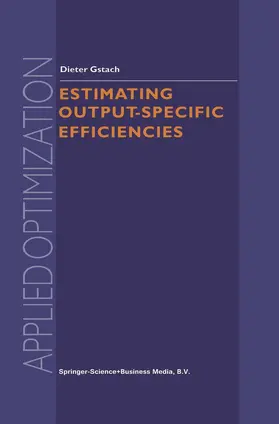 Gstach |  Estimating Output-Specific Efficiencies | Buch |  Sack Fachmedien