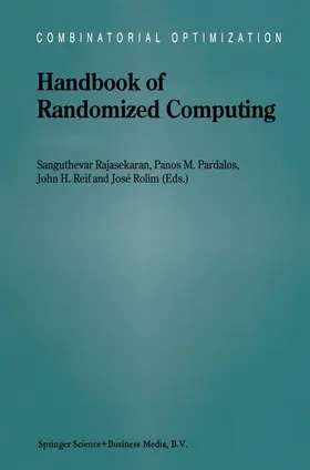 Rajasekaran / Rolim / Pardalos |  Handbook of Randomized Computing | Buch |  Sack Fachmedien