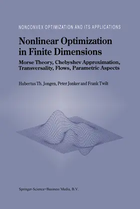 Jongen / Twilt / Jonker |  Nonlinear Optimization in Finite Dimensions | Buch |  Sack Fachmedien
