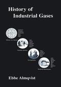 Almqvist |  History of Industrial Gases | Buch |  Sack Fachmedien