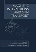 Chtchelkanova / Idzerda / Wolf |  Magnetic Interactions and Spin Transport | Buch |  Sack Fachmedien