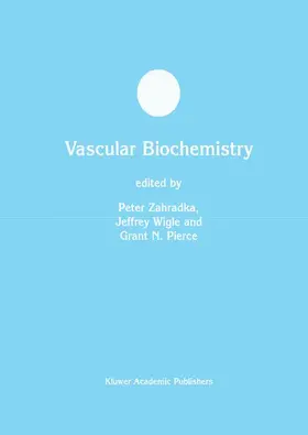 Zahradka / Pierce / Wigle |  Vascular Biochemistry | Buch |  Sack Fachmedien