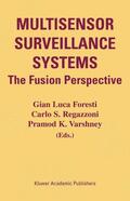 Foresti / Varshney / Regazzoni |  Multisensor Surveillance Systems | Buch |  Sack Fachmedien