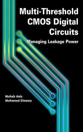 Elmasry / Anis |  Multi-Threshold CMOS Digital Circuits | Buch |  Sack Fachmedien