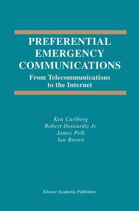 Carlberg / Brown / Desourdis | Preferential Emergency Communications | Buch | 978-1-4613-5059-0 | sack.de