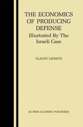 Lifshitz |  The Economics of Producing Defense | Buch |  Sack Fachmedien