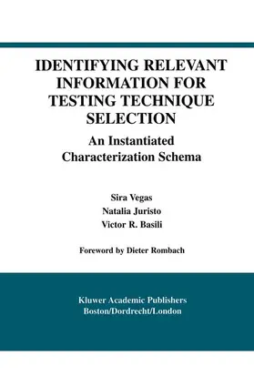 Vegas / Basili / Juristo |  Identifying Relevant Information for Testing Technique Selection | Buch |  Sack Fachmedien