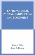 Finney / Willis |  Environmental Systems Engineering and Economics | Buch |  Sack Fachmedien
