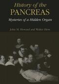 Hess / Howard |  History of the Pancreas: Mysteries of a Hidden Organ | Buch |  Sack Fachmedien