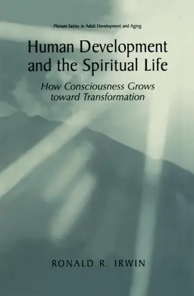 Irwin |  Human Development and the Spiritual Life | Buch |  Sack Fachmedien