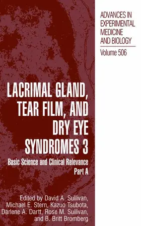 Sullivan / Stern / Bromberg | Lacrimal Gland, Tear Film, and Dry Eye Syndromes 3 | Buch | 978-1-4613-5208-2 | www.sack.de