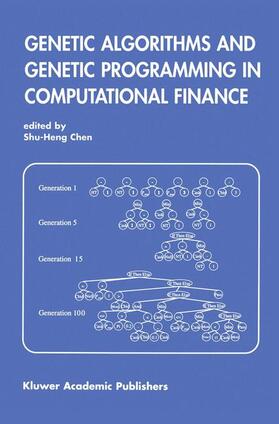 Genetic Algorithms and Genetic Programming in Computational Finance | Buch | 978-1-4613-5262-4 | sack.de
