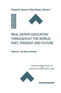 Schulte |  Real Estate Education Throughout the World: Past, Present and Future | Buch |  Sack Fachmedien