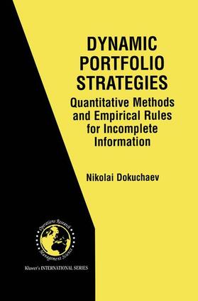 Dokuchaev |  Dynamic Portfolio Strategies: quantitative methods and empirical rules for incomplete information | Buch |  Sack Fachmedien