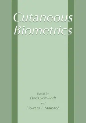 Schwindt / Maibach |  Cutaneous Biometrics | Buch |  Sack Fachmedien