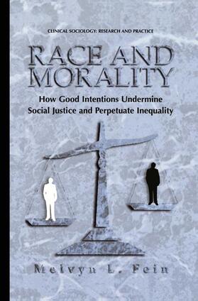 Fein | Race and Morality | Buch | 978-1-4613-5476-5 | sack.de
