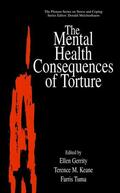 Gerrity / Tuma / Keane |  The Mental Health Consequences of Torture | Buch |  Sack Fachmedien