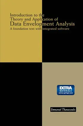 Thanassoulis |  Introduction to the Theory and Application of Data Envelopment Analysis | Buch |  Sack Fachmedien