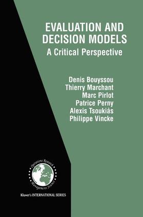 Bouyssou / Marchant / Vincke | Evaluation and Decision Models | Buch | 978-1-4613-5631-8 | sack.de
