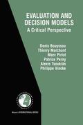 Bouyssou / Marchant / Vincke |  Evaluation and Decision Models | Buch |  Sack Fachmedien