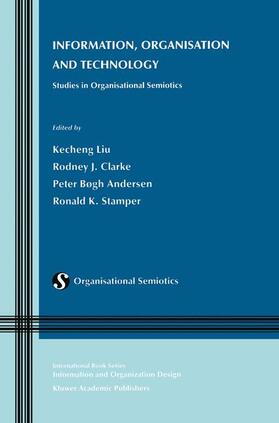 Liu / Stamper / Clarke | Information, Organisation and Technology | Buch | 978-1-4613-5662-2 | sack.de