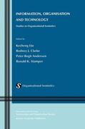 Liu / Stamper / Clarke |  Information, Organisation and Technology | Buch |  Sack Fachmedien