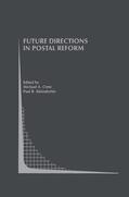 Kleindorfer / Crew |  Future Directions in Postal Reform | Buch |  Sack Fachmedien