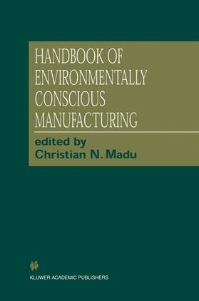 Madu | Handbook of Environmentally Conscious Manufacturing | Buch | 978-1-4613-5698-1 | sack.de