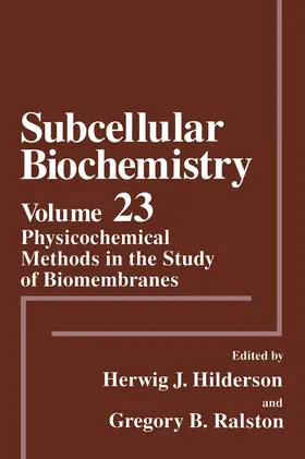 Hilderson / Ralston |  Physicochemical Methods in the Study of Biomembranes | Buch |  Sack Fachmedien