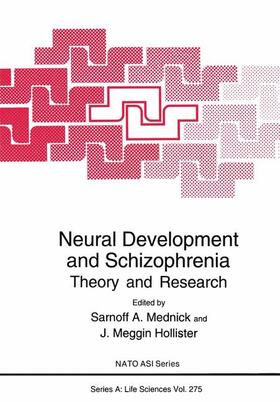 Hollister / Mednick |  Neural Development and Schizophrenia | Buch |  Sack Fachmedien