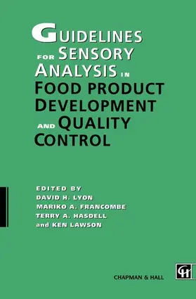 Lyon / Hasdell / Francombe |  Guidelines for Sensory Analysis in Food Product Development and Quality Control | Buch |  Sack Fachmedien