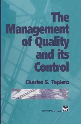 Tapiero |  The Management of Quality and its Control | Buch |  Sack Fachmedien