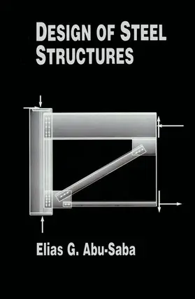 Abu-Saba |  Design of Steel Structures | Buch |  Sack Fachmedien